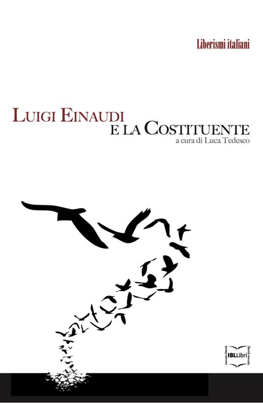 Luigi Einaudi e la Costituente - Luca Tedesco - ebook