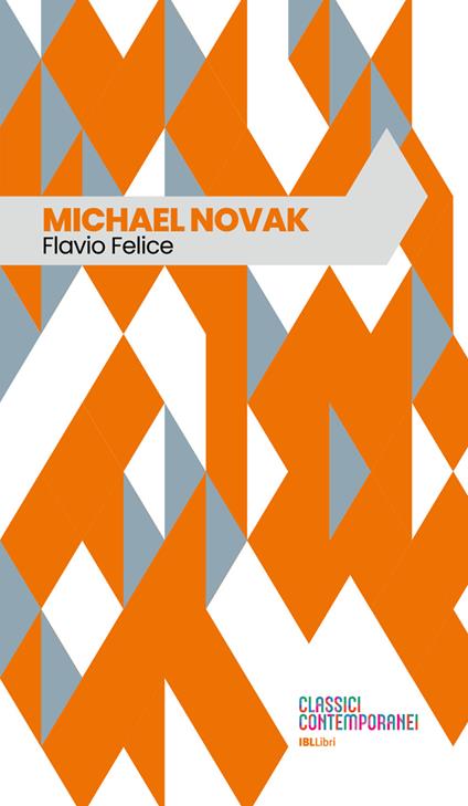 Michael Novak - Flavio Felice - copertina