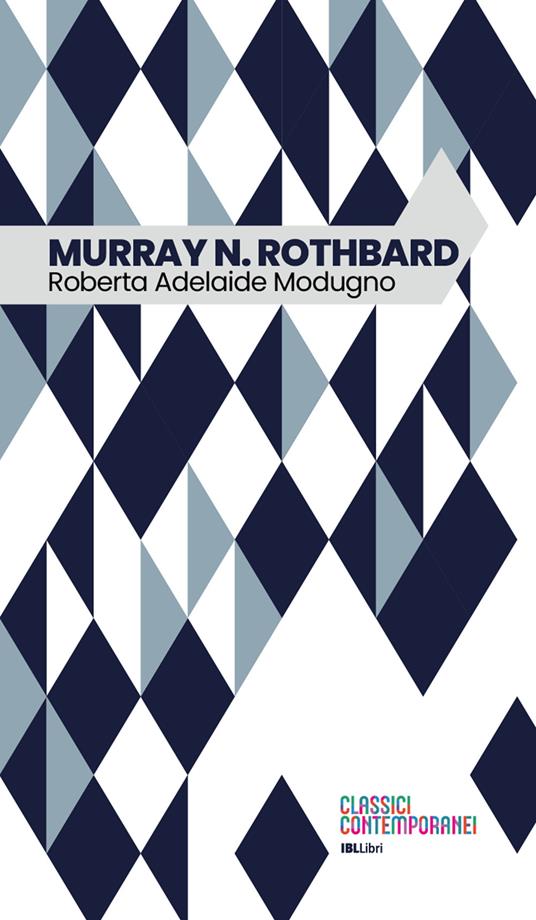 Murray N. Rothbard - Roberta Adelaide Modugno - copertina