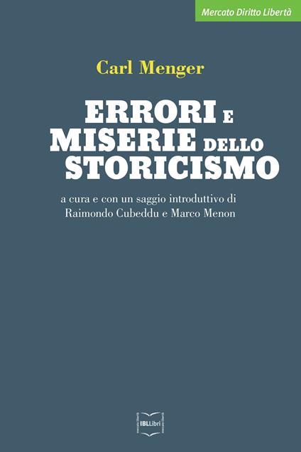 Errori e miserie dello storicismo - Carl Menger - copertina