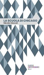 La scuola di Chicago