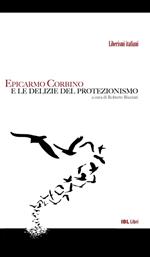 Epicarmo Corbino e le delizie del protezionismo