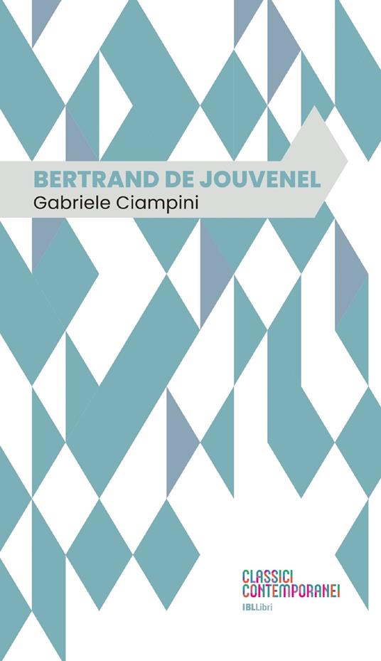 Bertrand de Jouvenel - Gabriele Ciampini - ebook
