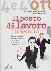 Il posto di lavoro - M. Teresa Berzoni,Stefano Masci - 3