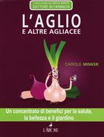 L' aglio e altre agliacee