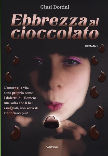 Ebbrezza al cioccolato - Giusi Dottini - copertina