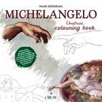 Michelangelo. Libro da colorare