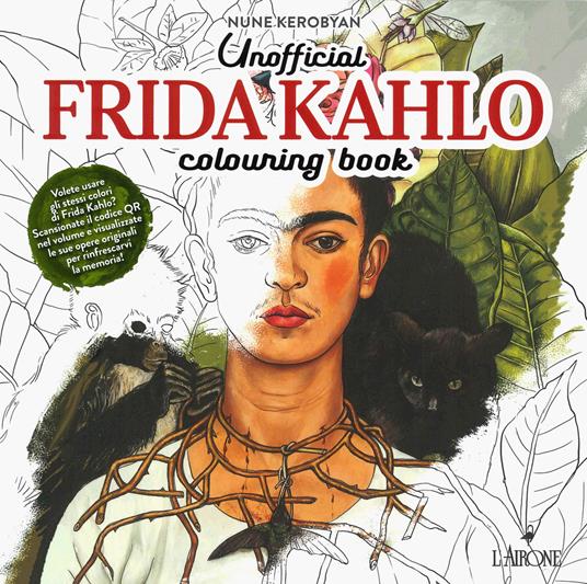 Unofficial Frida Khalo. Colouring book. Ediz. illustrata - copertina