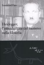 Heidegger, l'introduzione del nazismo nella filosofia