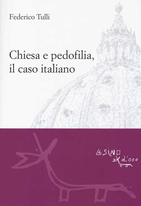 Chiesa e pedofilia, il caso italiano - Federico Tulli - copertina