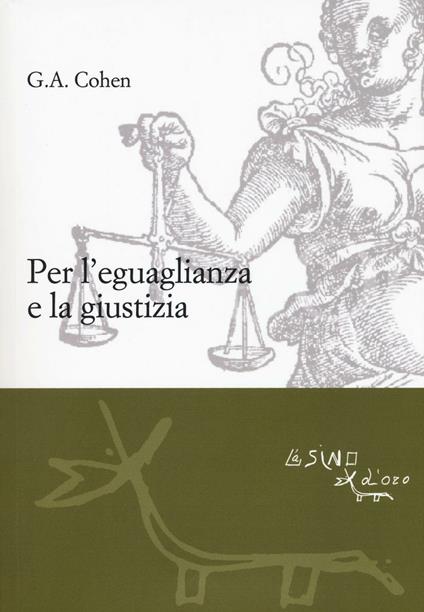 Per l'eguaglianza e la giustizia - Gerald Allan Cohen - copertina