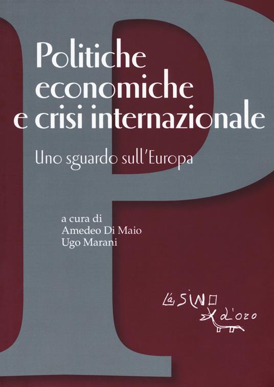 Politiche economiche e crisi internazionale. Uno sguardo sull'Europa - copertina