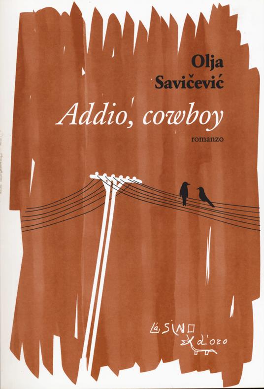Addio, cowboy - Olja Savicevic - copertina