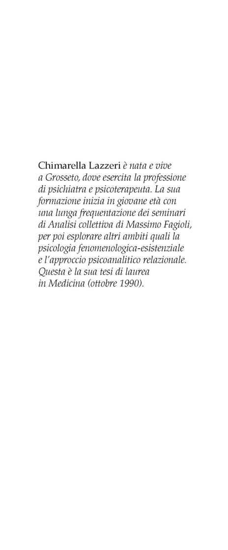 La crisi. Essere e divenire dell'uomo. Ineluttabilità del cambiamento - Chimarella Lazzeri - 3