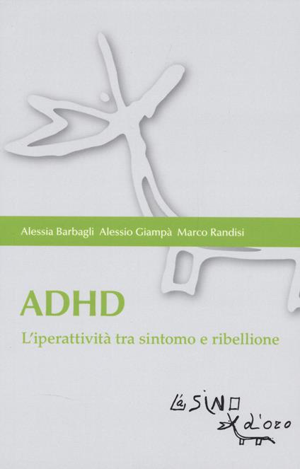 ADHD - Alessia Barbagli,Alessio Giampà,Marco Randisi - copertina