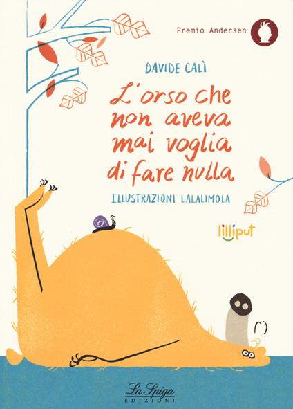L'orso che non aveva mai voglia di fare nulla. Ediz. a colori - Davide Calì - copertina