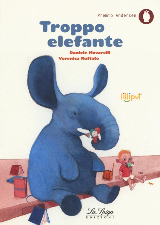Troppo elefante. Ediz. a colori - Daniele Movarelli - copertina