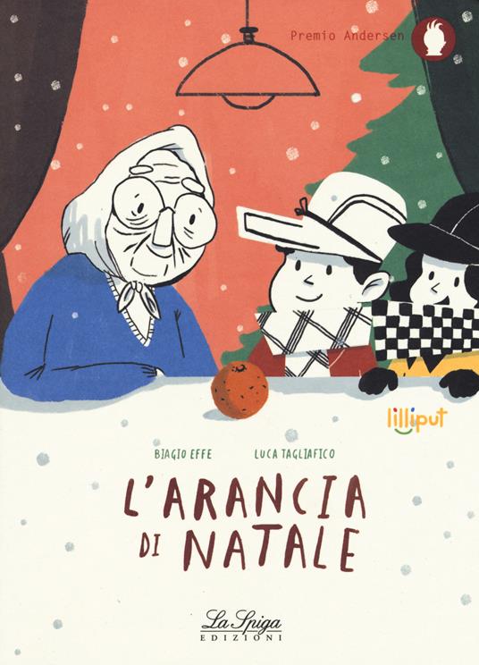 L'arancia di Natale. Ediz. a colori - Biagio Effe - copertina