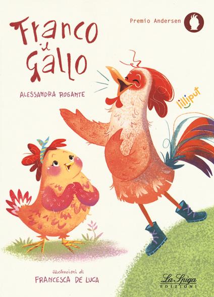 Franco il gallo. Ediz. a colori - Alessandra Rogante - copertina