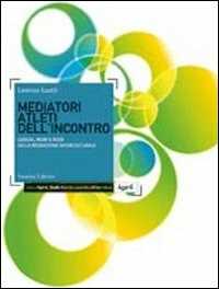 Libro Mediatori atleti dell'incontro Lorenzo Luatti