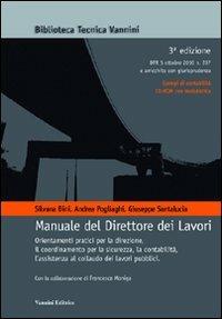 Manuale del direttore dei lavori. Con CD-ROM - Silvana Bini,Andrea Pogliaghi,Giuseppe Santalucia - copertina