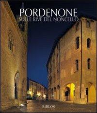 POrdenone. Sulle rive del Noncello - copertina