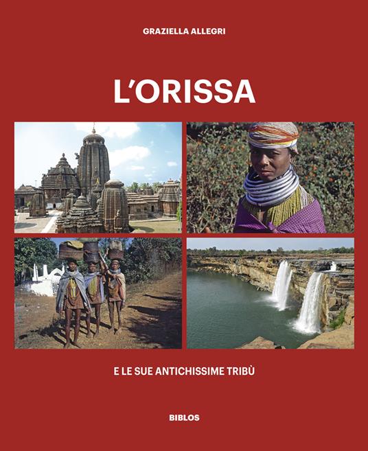 L'Orissa e le sue antichissime tribù - Graziella Allegri - copertina