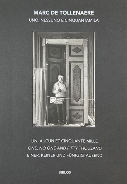 Uno, nessuno e cinquantamila. Dentro le case dei veneziani. Ediz. multilingue - Marc De Tollenaere - copertina