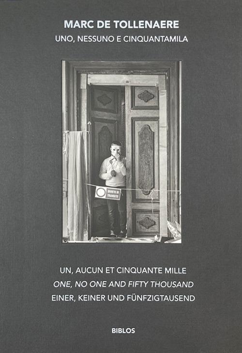 Uno, nessuno e cinquantamila. Dentro le case dei veneziani. Ediz. multilingue - Marc De Tollenaere - copertina