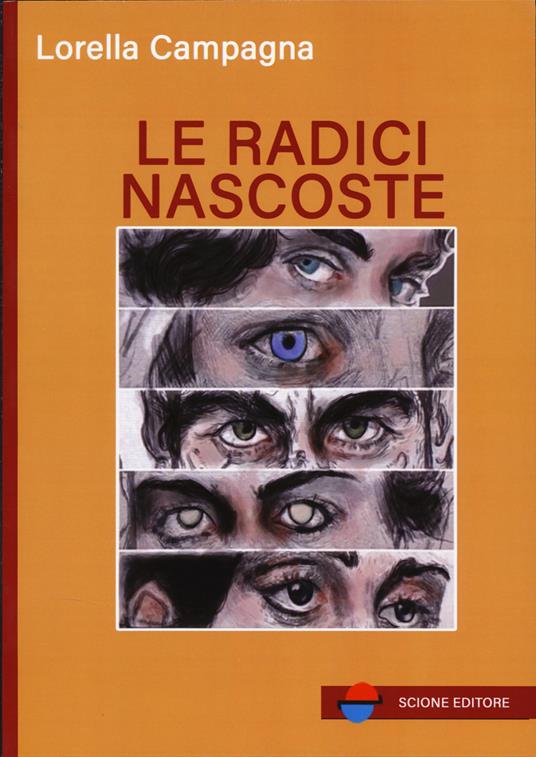 Le radici nascoste - Lorella Campagna - copertina