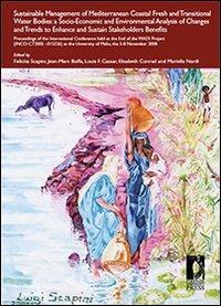 Sustainable Management of Mediterranean Coastal Fresh and Transitional Water Bodies: a Socio-Economic and Environmental Analysis of Changes and Trends to Enhance... - copertina