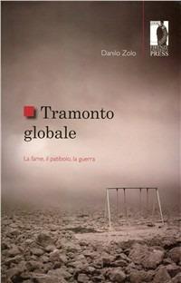 Tramonto globale. La fame, il patibolo, la guerra - Danilo Zolo - copertina