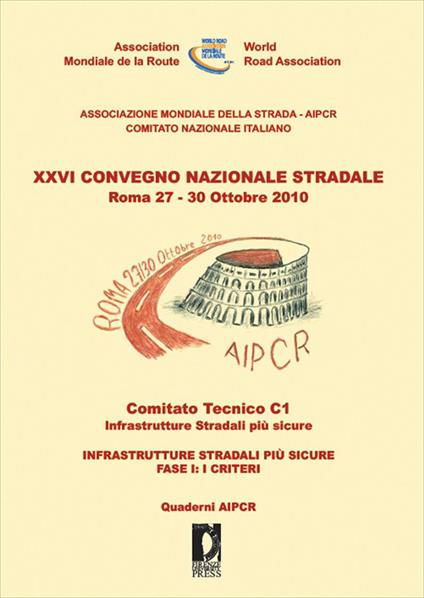 Infrastrutture stradali più sicure. Fase 1: i criteri - copertina