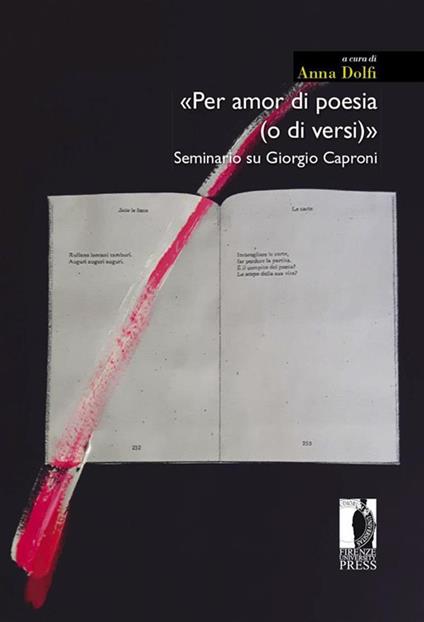 «Per amor di poesia (o di versi)». Seminario su Giorgio Caproni - Anna Dolfi - ebook