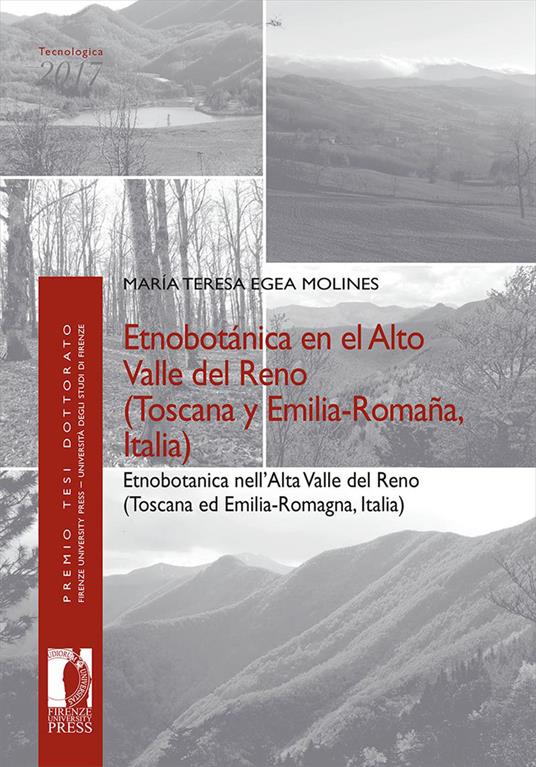 Etnobotánica en el Alto Valle del Reno (Toscana y Emilia-Romaña, Italia)-Etnobotanica nell'Alta Valle del Reno (Toscana ed Emilia-Romagna, Italia). Ediz. bilingue - Maria Teresa Egea Molines - copertina