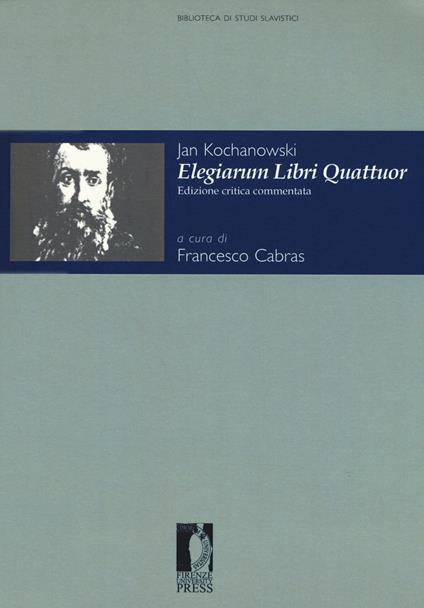 Elegiarum libri quattuor. Ediz. critica - Jan Kochanowski - copertina