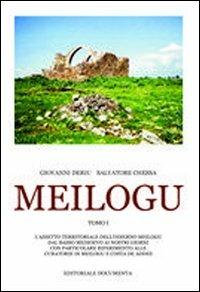 Meilogu. Vol. 1 - Giovanni Deriu,Salvatore Chessa - copertina