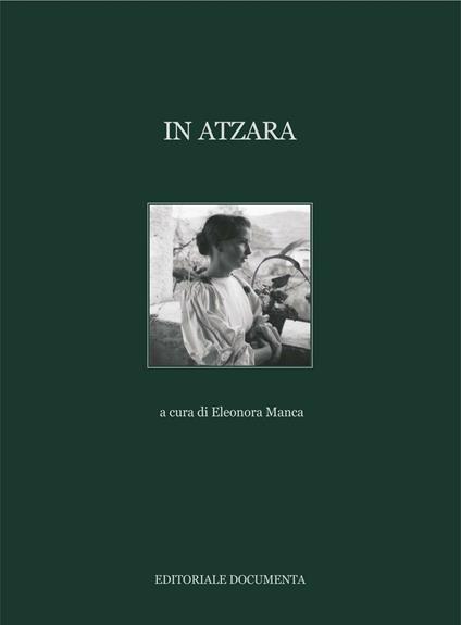 In Atzara. Ediz. illustrata - copertina