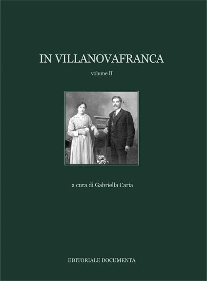 In Villanovafranca. Ediz. illustrata. Vol. 2 - copertina