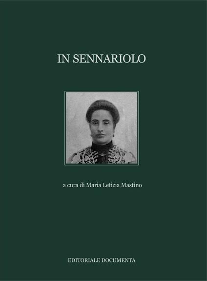 In Sennariolo. Ediz. illustrata - copertina