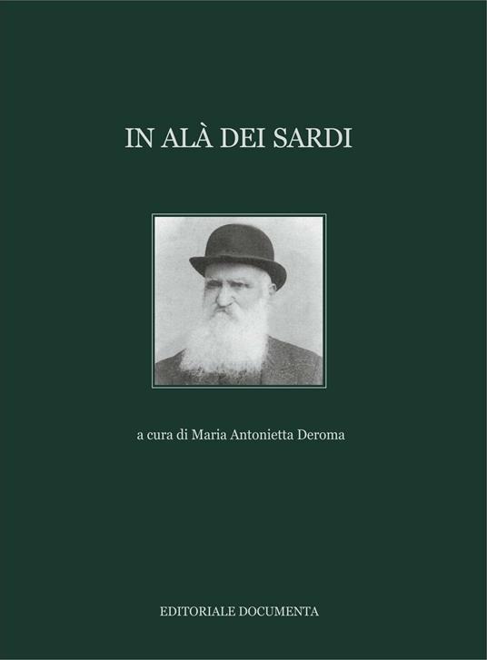 In Alà dei Sardi. Ediz. illustrata. Vol. 1 - copertina