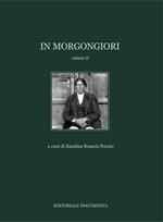 In Morgongiori. Ediz. illustrata. Vol. 2
