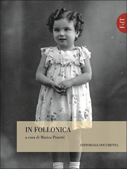 In Follonica. Ediz. illustrata - copertina