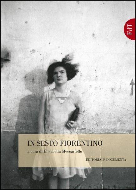 In Sesto Fiorentino. Ediz. illustrata - copertina