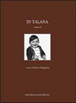 In Talana. Ediz. illustrata. Vol. 2