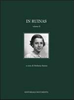 In Ruinas. Ediz. illustrata. Vol. 2