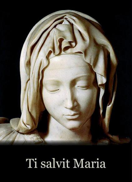 Ti salvit Maria - copertina