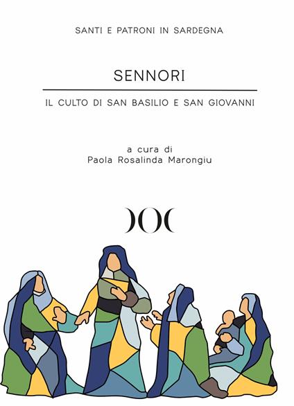 Sennori. Il culto di San Basilio e San Giovanni - copertina