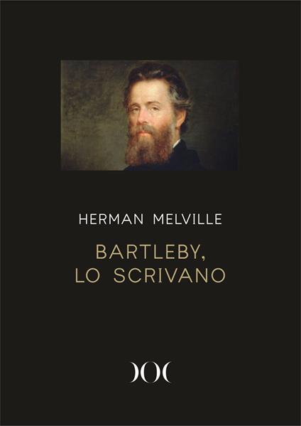 Bartleby, lo scrivano. Ediz. ad alta leggibilità - Herman Melville - copertina