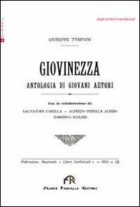 Giovinezza. Antologia di giovani autori - Giuseppe Tympani - copertina